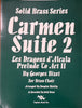 Carmen Suite 2 (Les Dragons d'Alcala) for Brass Quintet or Brass Choir by Georges Bizet, arr. D. Haislip, pub. Trigram