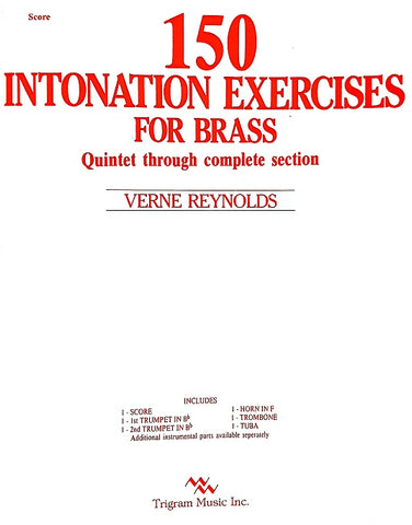 150 Intonation Exercises (Set of 5 Parts & 5 Scores) for Brass Quintet, Verne Reynolds pub. Trigram