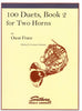 100 Duets for Horn in Two Books by Oscar Franz, pub. Southern Music, distr. Hal Leonard