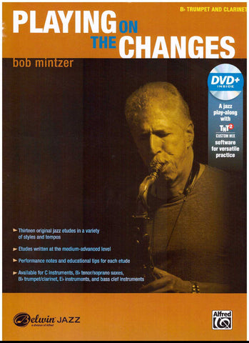 Playing On The Changes for Bb Trumpet by Bob Mintzer, pub. Alfred