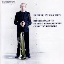 Prelude, Fnugg & Riffs - Oystein Baadsvik, BIS
