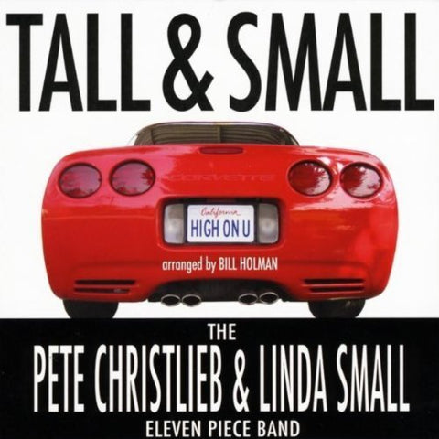 Tall & Small - Pete Christlieb & Linda Small