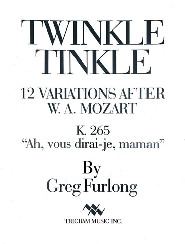 Twinkle Tinkle for Piano by Greg Furlong, pub. Trigram