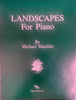 Landscapes for Piano, by Michael Mauldin, pub. Trigram