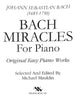 Bach Miracles for Piano Edited by Michael Mauldin, pub. Trigram