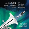 Touch and Go: The Jim Self & John Chiodini Quintet, Basset Hounds Records