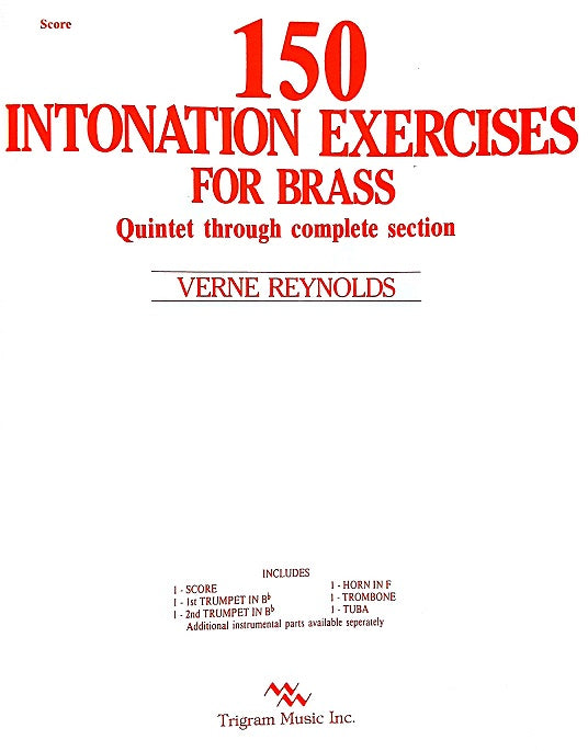 150 Intonation Exercises (Set of 5 Parts) for Brass Quintet, Verne Reynolds pub. Trigram