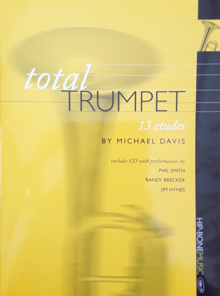 Total Trumpet by Michael Davis, pub. Hip-Bone Music