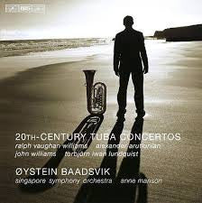 20th-Century Tuba Concertos - Oystein Baadsvik, BIS