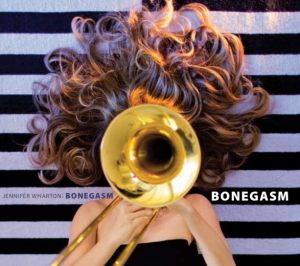 Bonegasm, Jennifer Wharton: Bass Trombone, Sunnyside Records