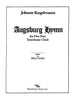 Augsburg Hymn for 5 Trombone by Johann Kugelmann, ed. Wm. A. SchaeferDavid Hickman. pub. Wimbledom