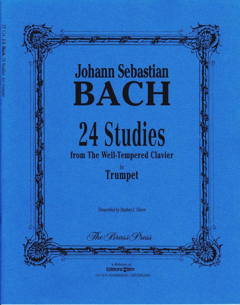 24 Studies from The Well-Tempered Clavier for Trumpet by J.S. Bach, pub. Bim