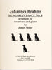 Johannes Brahms Hungarian Dance No. 8 for Trombone and Piano, arr. James Miller, pub. All Barks Dog Records