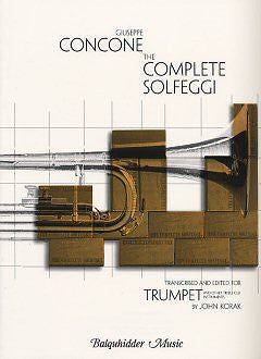 The Complete Solfeggi for Trumpet by Giuseppe Concone, pub. Balquhidder