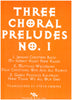 Three Chorale Preludes No. 1 (J.C. Bach) for Brass Quintet, tr. by Steve Cooper, pub. Trigram