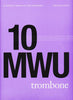 10 Minute Warm-Up Routine for Trombone by Michael Davis, pub. Hip-Bone Music