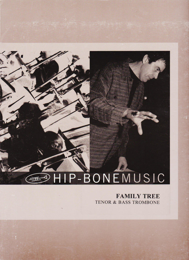 Family Tree for Tenor and Bass Trombone by Michael Davis, pub. Hip-Bone Music
