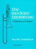 The Modern Trombone: A Definition of Its Idioms by Stuart Dempster, pub. Accura