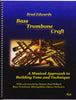 Bass Trombone Craft, composed by and pub. Brad Edwards