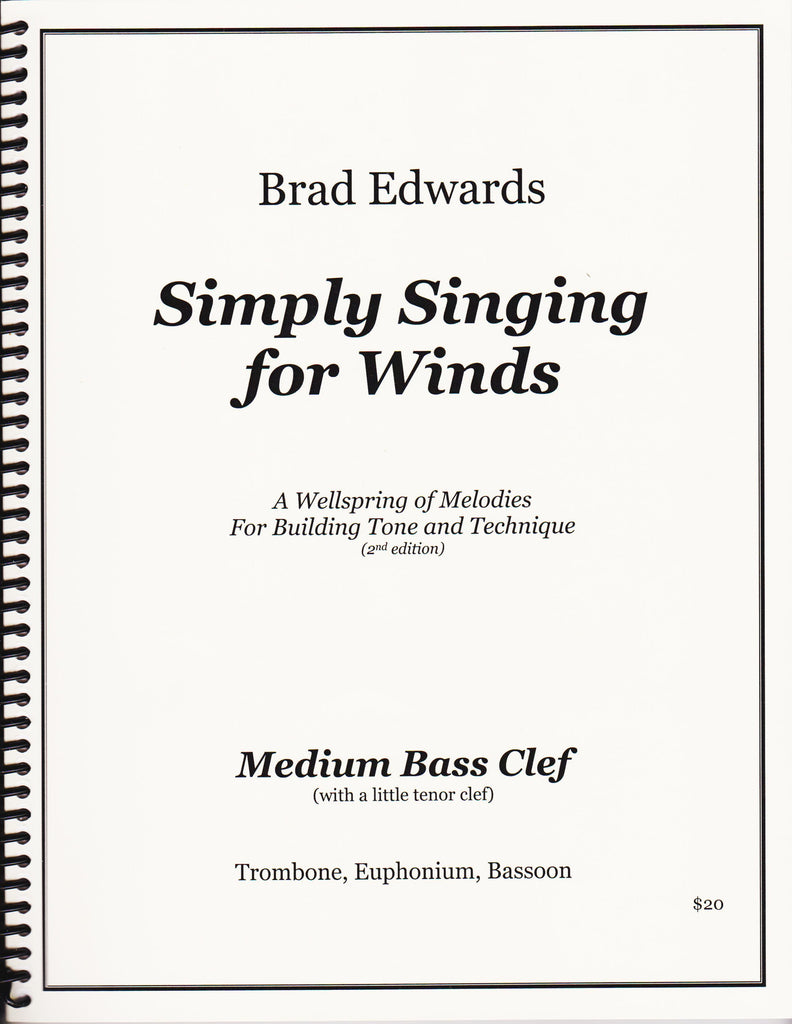 Simply Singing For Winds Bass Clef composed by and pub. Brad Edwards