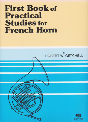 Practical Studies for French Horn by Robert W. Getchell, pub. Alfred