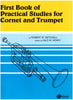 First Book of Practical Studies for Cornet and Trumpet by Robert W. Getchell, ed. Nilo W. Hovey, pub. Alfred