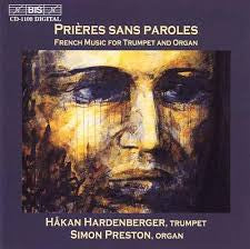 Prieres Sans Paroles: French Music for Trumpets - Hakan Hardenberger, BIS