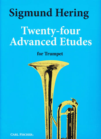 Twenty-four Advanced Etudes for Trumpet by Sigmund Hering, pub. Carl Fischer