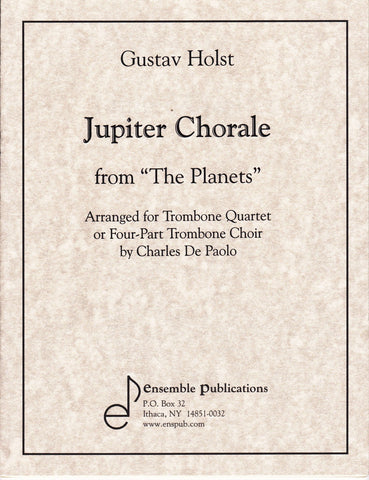 Jupiter Chorale For Trombone Quartet by Holst, pub. Ensemble