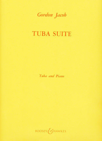 Tuba Suite for Tuba and Piano by Gordon Jacob, pub. Hal Leonard