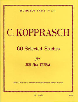 60 Selected Studies for BBb Tuba by Georg Kopprasch, pub. Leduc Hal Leonard