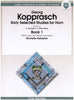 Sixty Selected Studies for French Horn in 2 Books by Georg Kopprasch, pub. Carl Fischer