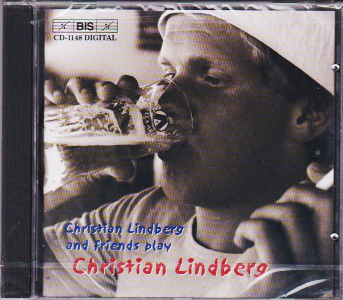 Christian Lindberg and Friends Play Christian Lindberg, BIS