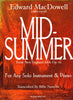 Midsummer from New England Idyls Op. 62 For Any Solo Instrument & Piano by Edward MacDowell, pub. Wimbledon