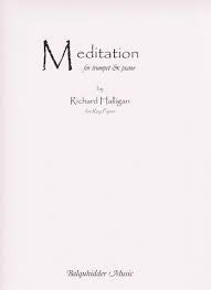 Meditation for trumpet and piano by Richard Halligan, pub. Balquhidder