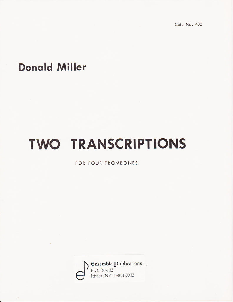 Two Transcriptions for Four Trombones by Donald Miller, pub. Ensemble