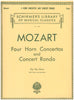 Four Horn Concertos & Concert Rondo by Wolfgang Amadeus Mozart, pub. G. Schirmer