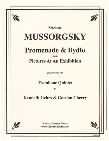 Promenade and Bydlo for 5 Trombones by Modest Mussorgsky, pub. Cherry Classics