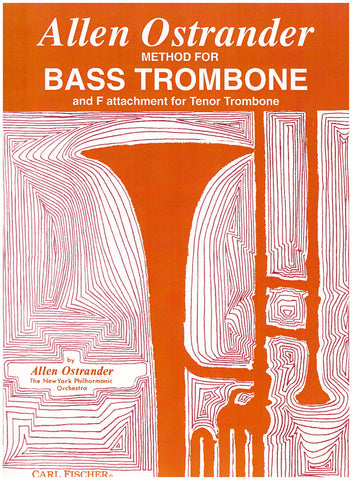 Method for Bass Trombone and F-Attachment for Tenor Trombone by Allen Ostrander, pub. Carl Fischer
