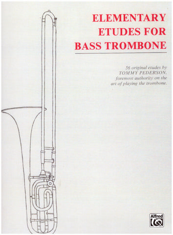 Elementary Etudes For Bass Trombone by Tommy Pederson, pub. Alfred