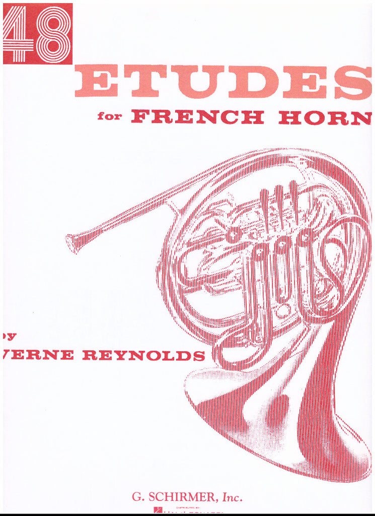 48 Etudes for French Horn by Verne Reynolds, pub. G. Schirmer