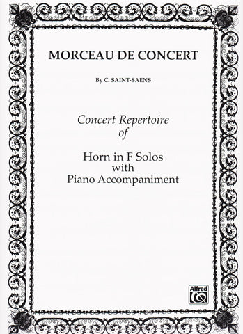 Morceau de Concert Op. 94 for Horn and Piano by Camille Saint-Saens, pub. Alfred