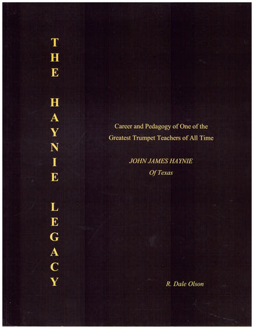 The Haynie Legacy, by R. Dale Olson