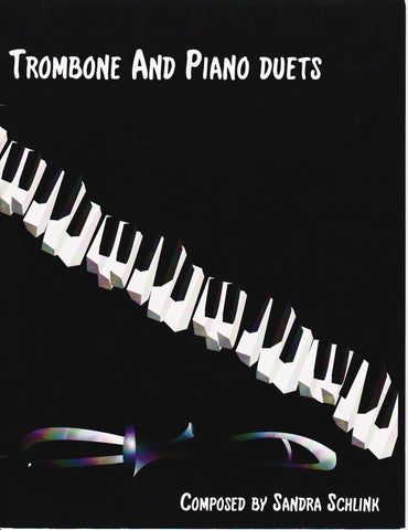 Trombone and Piano Duets by Sandra Schlink, pub. Badoodledot Music