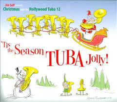 'Tis the Season Tuba Jolly! -  Jim Self with the Hollywood Tuba 12, Basset Hound Records