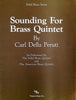 Sounding For Brass Quintet by Carl Della Peruti pub. Trigram/ Wimbledon