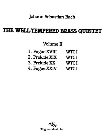 The Well-Tempered Brass Quintet Vol. II by J. S. Bach, tr. by David Baldwin, pub. Trigram
