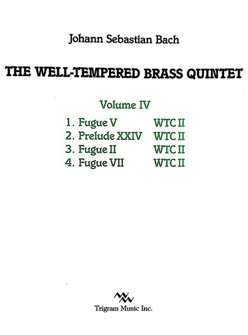 The Well-Tempered Brass Quintet Vol. IV by J. S. Bach, tr. by David Baldwin, pub. Trigram