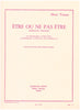 Etre Ou Ne Pas Etre for Bass Trombone or Tuba and Piano by Henri Tomasi, pub. Leduc Hal Leonard