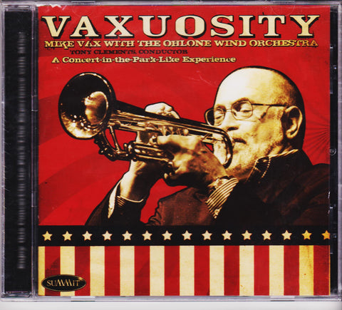 Vaxuosity - Mike Vax & The Ohlone Wind Orchestra, Summit Records